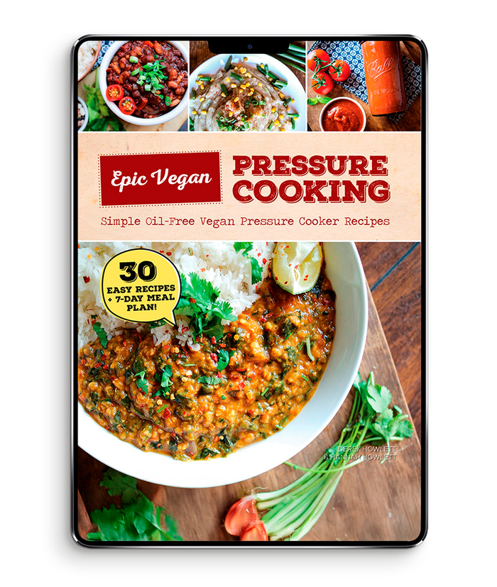 Epic Vegan Pressure Cooking