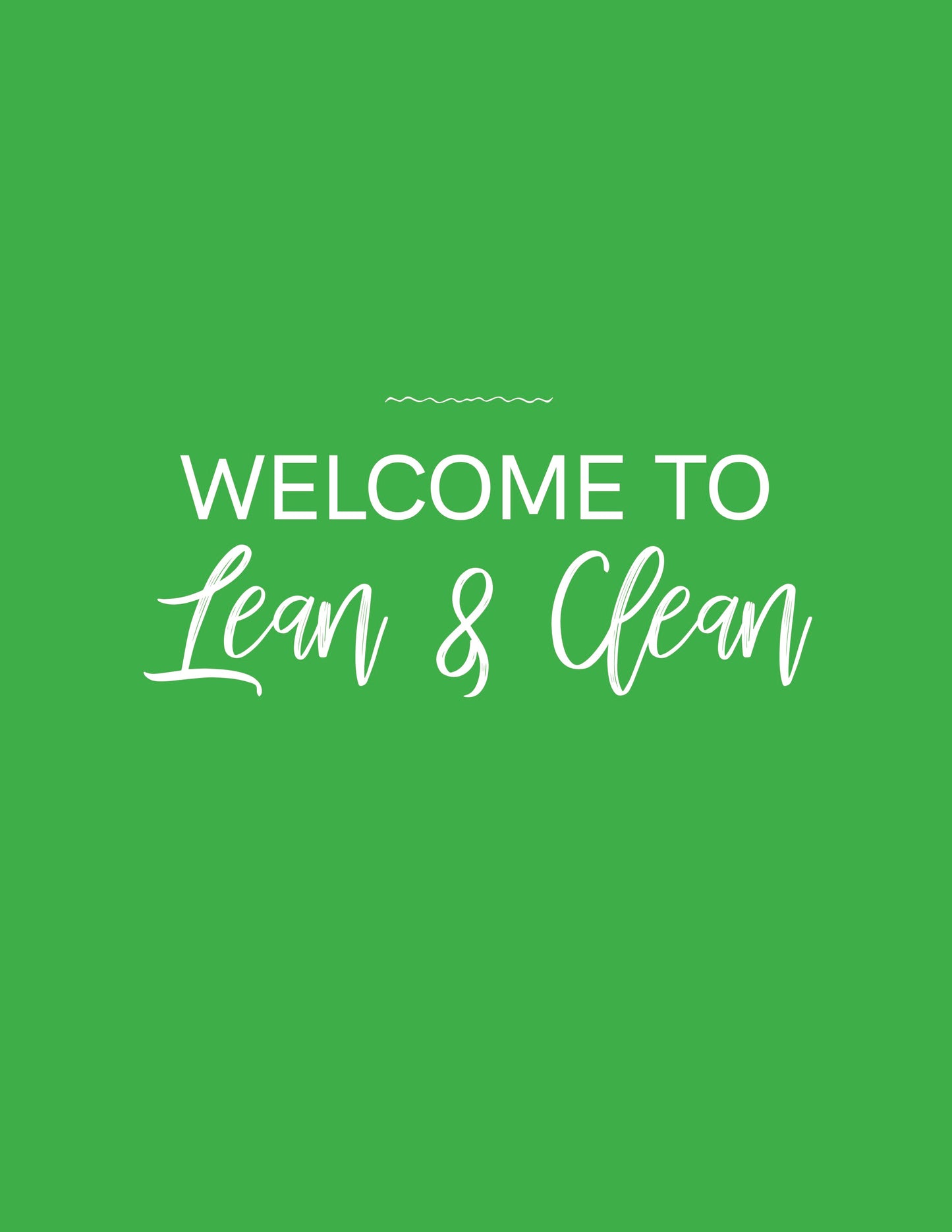 Lean & Clean