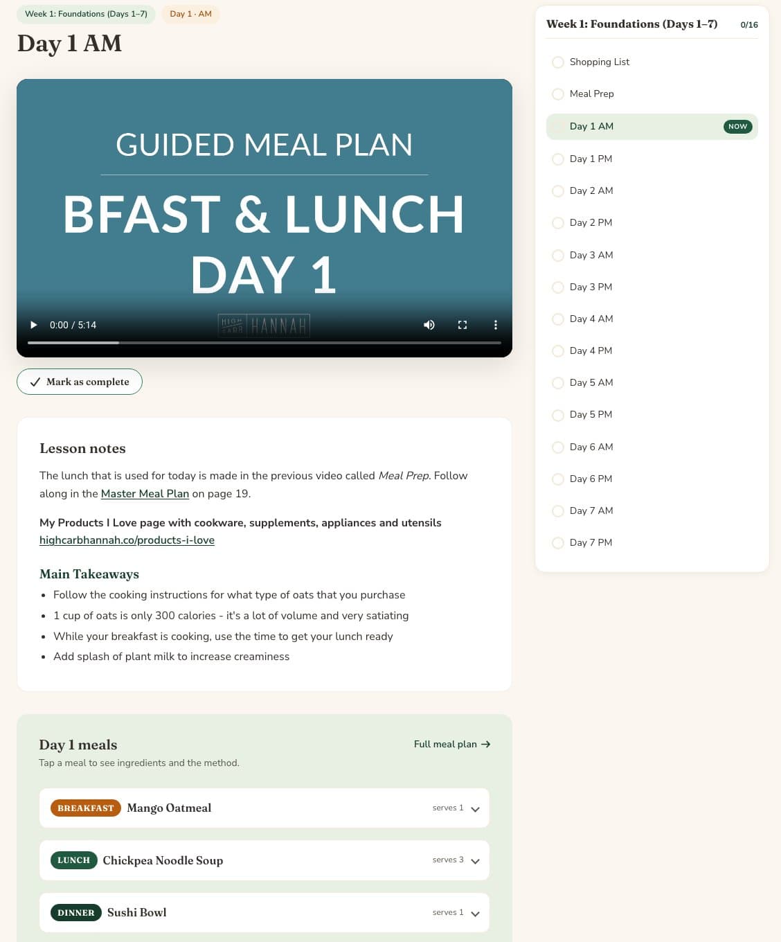 Day 1 of the course in the app: the morning lesson, Hannah’s notes under it, and the day’s three meals
