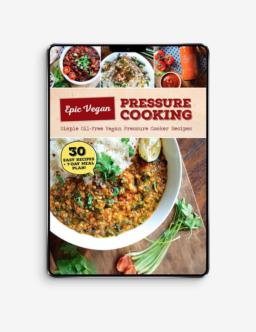 Epic Vegan Pressure Cooking